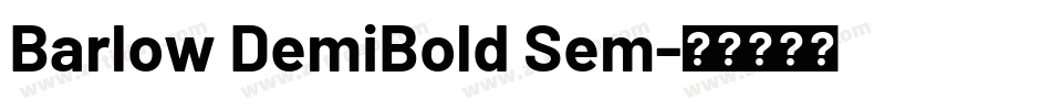 Barlow DemiBold Sem字体转换